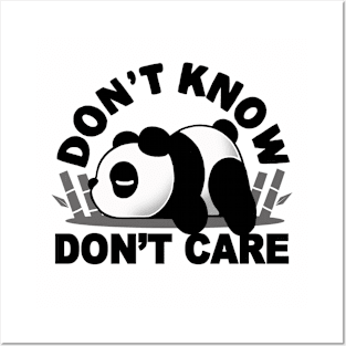 Don't Know Don't Care Posters and Art